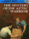 Cover image for The Mystery of the Aztec Warrior